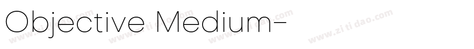 Objective Medium字体转换
